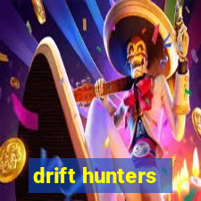 drift hunters